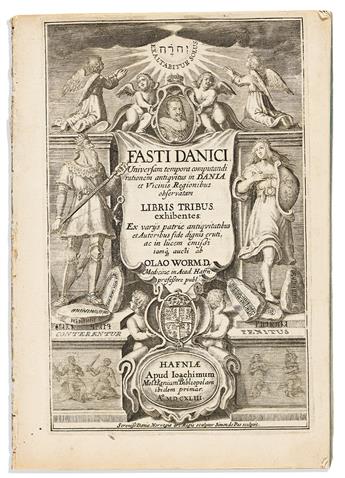 Worm, Ole (1588-1654) Fasti Danici. Universam Tempora Computandi Rationem Antiquitus in Dania et Vicinis Regionibus Observatam.